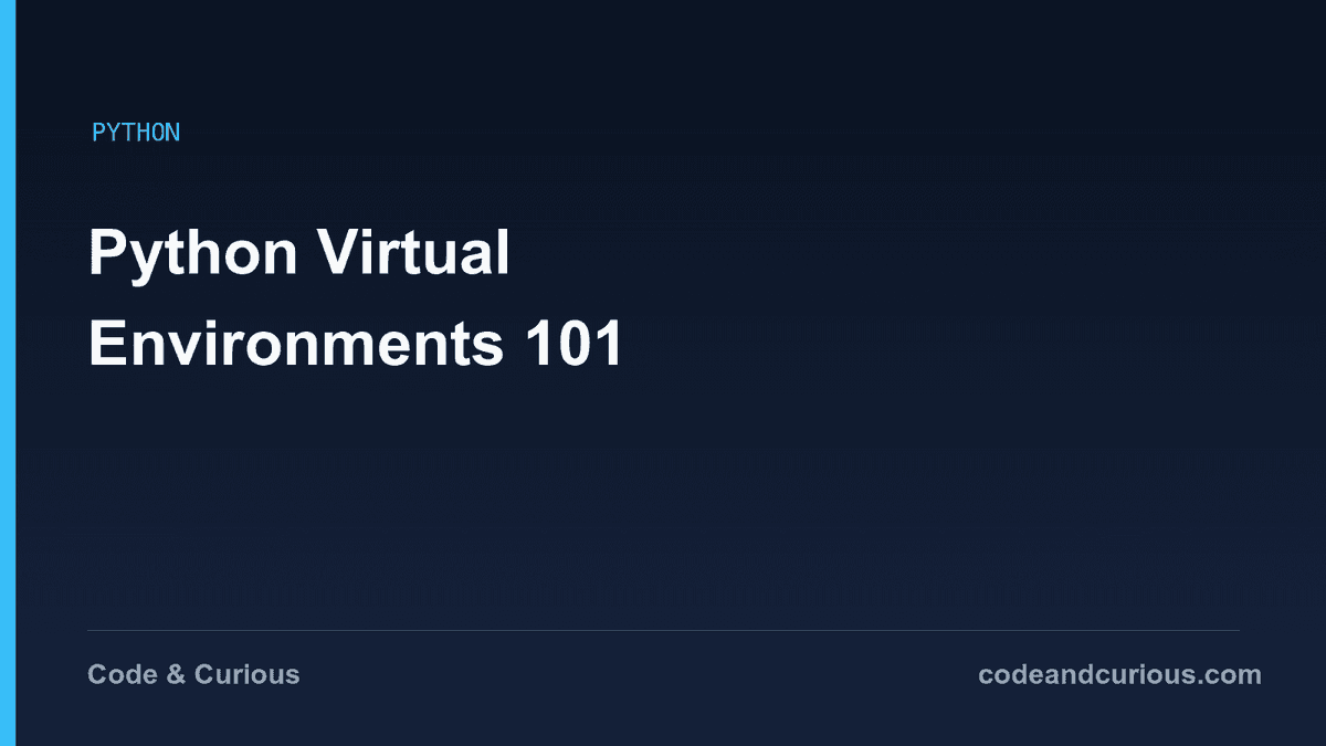 Python Virtual Environments 101